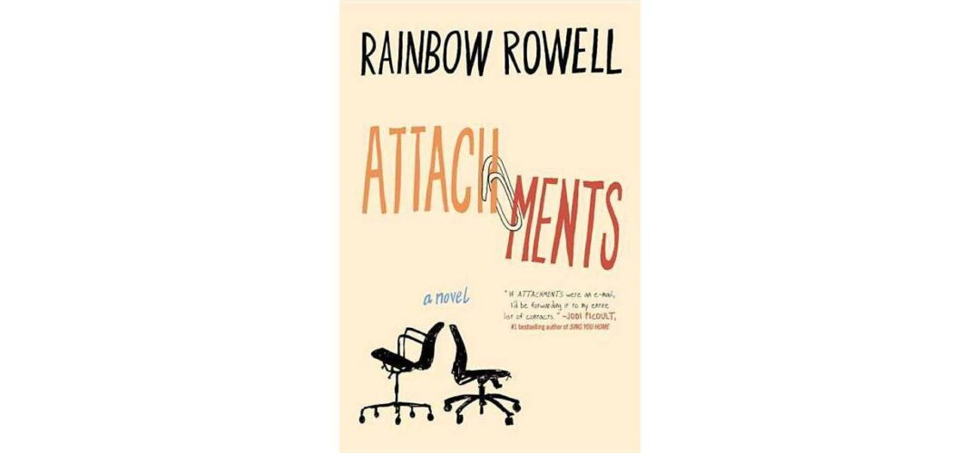 SorryWatch Reads: Attachments by Rainbow Rowell